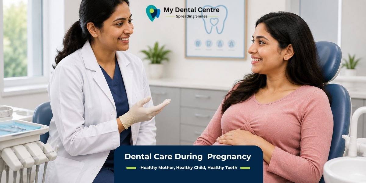 Dental Care During Pregnancy